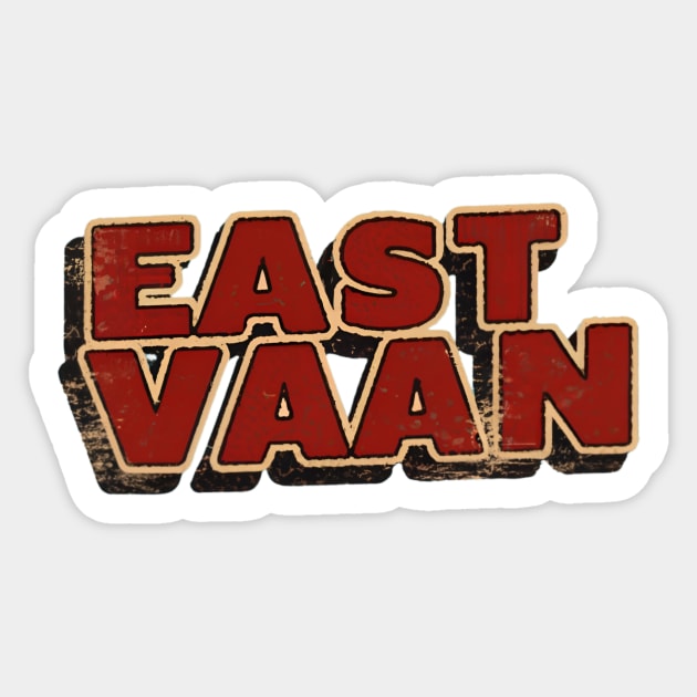 East Van Sticker by OldSchoolRetro